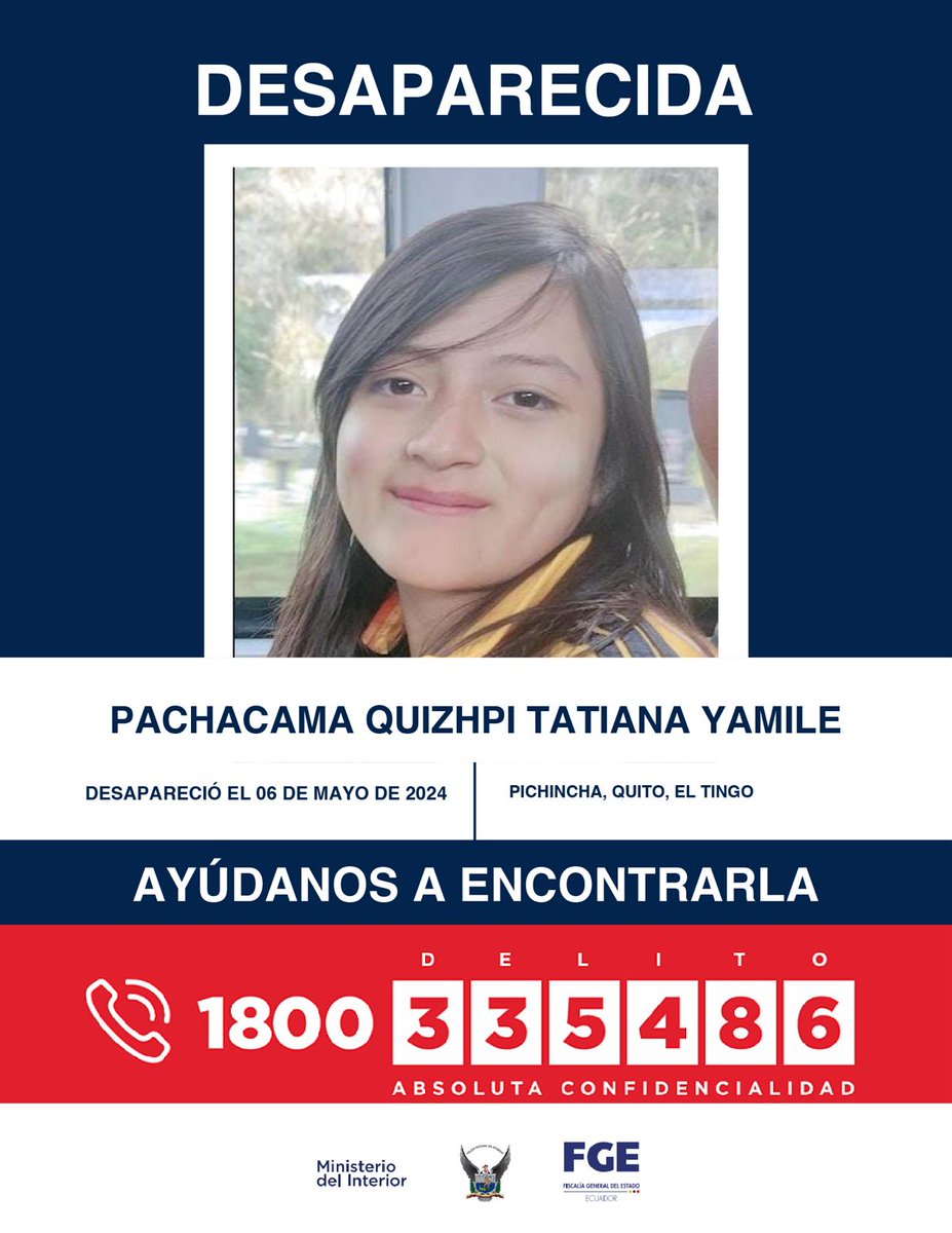 #DesaparecidosEcuador | #Pichincha: si tienes información sobre la ubicación de Tatiana Yamilé Pachacama Quizhpi, comunícate de inmediato con las autoridades. Fue vista por última vez el 6 de mayo de 2024 en El Tingo, en #Quito.