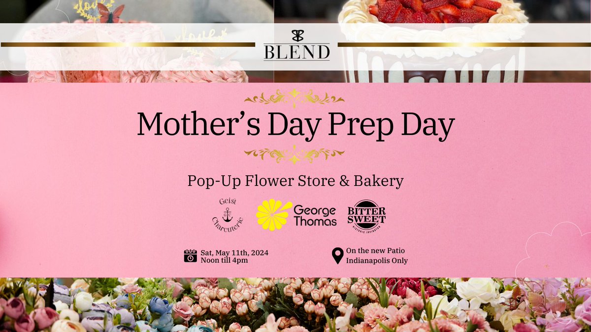 Only 4 days left until our Mother's Day Prep Day Pop-Up Flower Shop & Bakery! 🌸🍰 Visit Blend Bar Cigar Indianapolis for a delightful fusion of fresh blooms and delectable treats. #blendbarcigar #bittersweet #georgethomas #geistcharcuterie #MothersDay #PopUpShop #IndyEvents