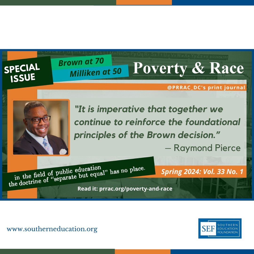Southern Education Foundation President & CEO Raymond Pierce discusses the history & legacy of #SEF to mark the 70th anniversary of Brown v. Board of Education, in the latest @PRRAC’s Poverty & Race journal: bit.ly/BrownAt70 @BrownsPromise @RPierceSEF @ktwilliamsMPS