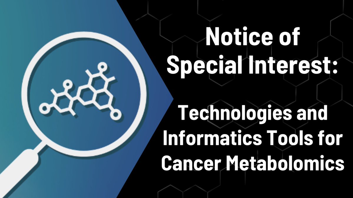 Metabolites and lipids play key roles in keeping cell healthy and functioning. This NOSI calls for the development of novel #metabolomics technologies and #informatics tools for #CancerResearch through the #NCIITCR and IMAT grant programs. Learn more: grants.nih.gov/grants/guide/n…