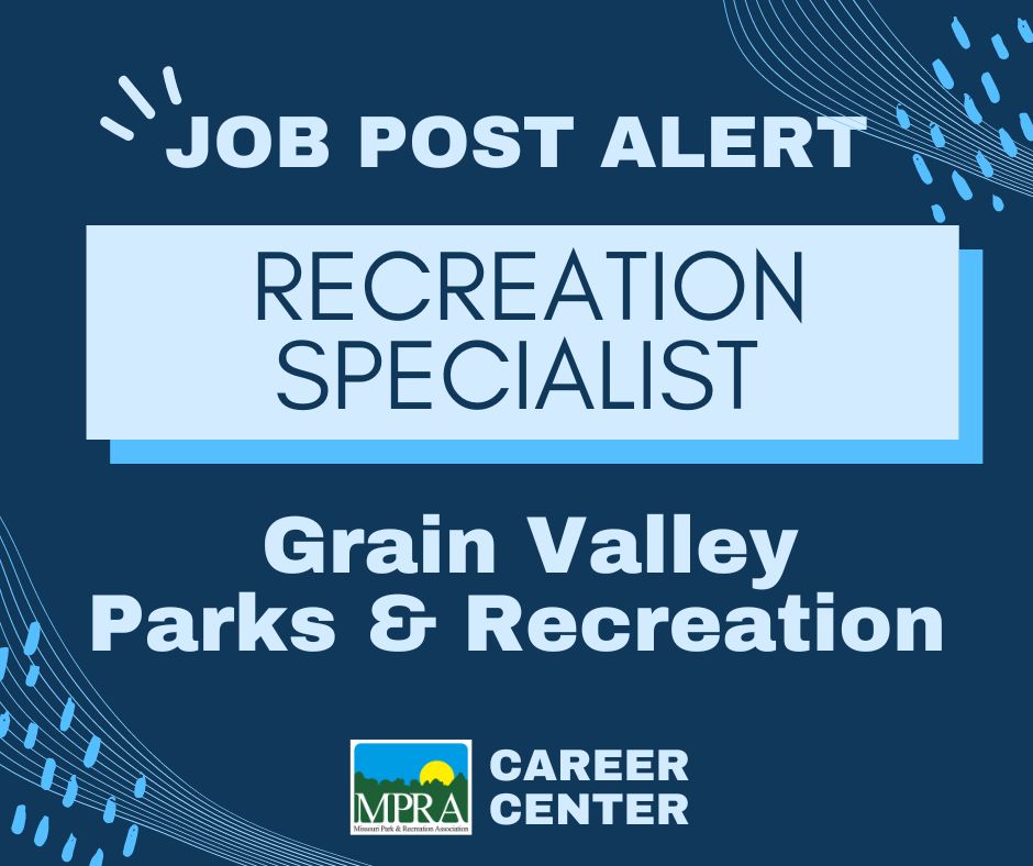 Grain Valley Parks &amp; Recreation is accepting applications for a Recreation Specialist responsible for assisting in the daily operations of the Grain Valley Community Center. #MPRAcareercenter

members.mopark.org/jobs/Details/r…