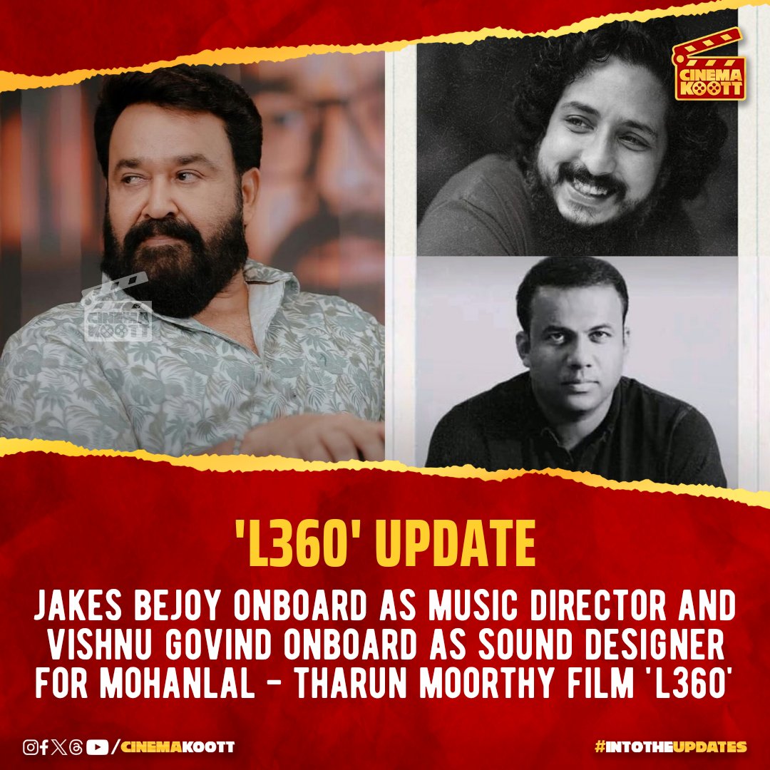 #L360 - Update 

#Mohanlal #Shobana #TharunMoorthy #JakesBejoy #VishnuGovind
_
_
#intotheupdates #cinemakoott