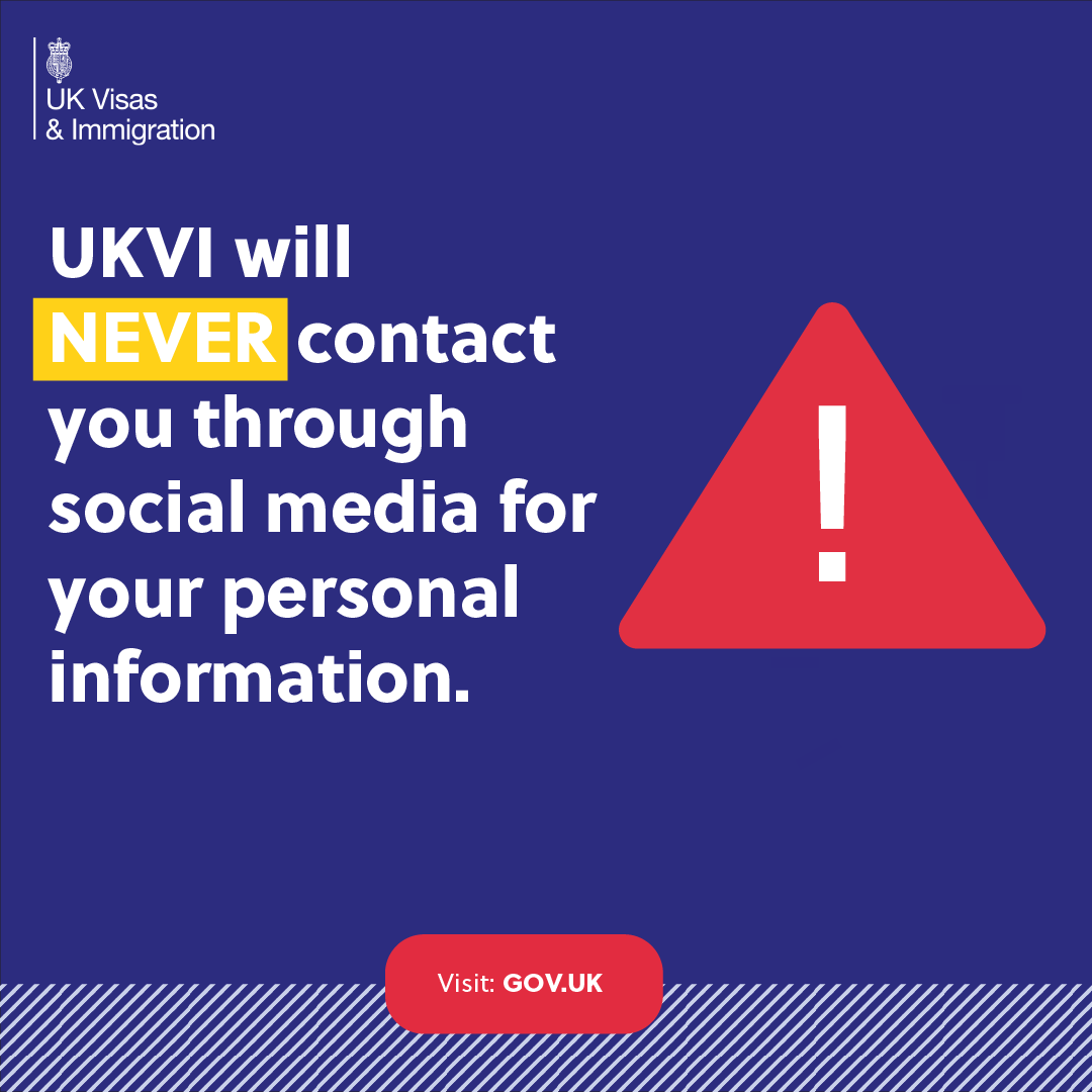 Did you know that scammers use tricks such as asking you for personal information through social media to ‘help’ you with your visa application? Remember, @UKVIgovuk will never contact you through social media for any reason. #DoNotFallForFraud