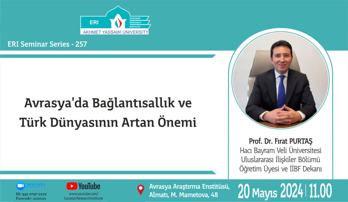 Prof. Dr. Fırat Purtaş ile 'Avrasya’da Bağlantısallık ve Türk Dünyasının Artan Önemi' konulu seminer 20 Mayıs 2024 tarihinde saat 11:00’de Enstitümüzde yapılacaktır. @simsek65 @FiratPurtas @SBeylur @AhmetYeseviUni @ERIresearch