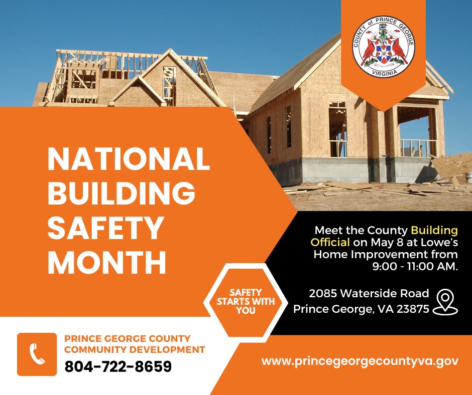 May is National Building Safety month and we are excited to announce that the Prince George County Building Official will be at Lowe's Home Improvement in Prince George County tomorrow from 9:00 - 11:00 AM to answer any questions. #BuildingSafetyMonth #DiscoverPrinceGeorge