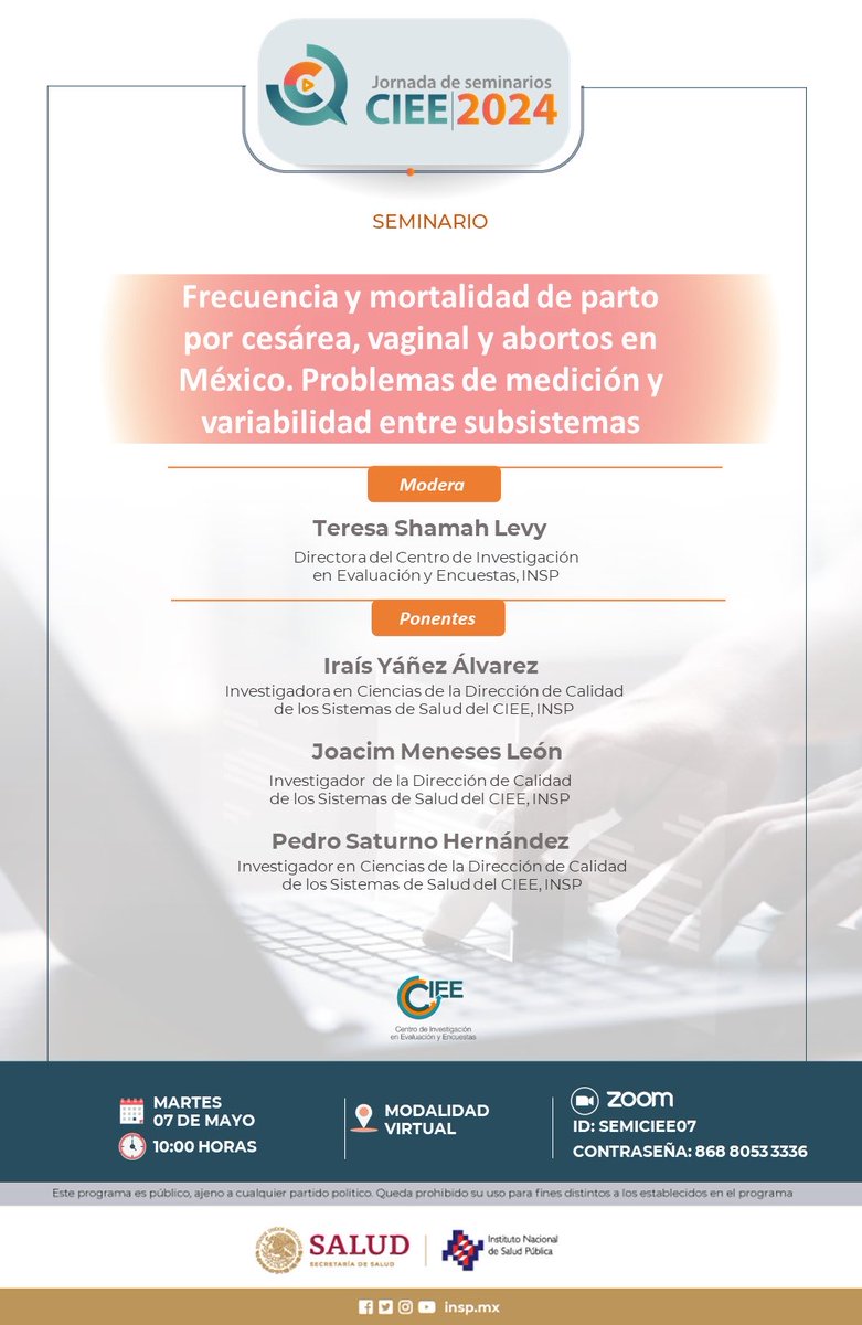 Te esperamos hoy a las 10 en el seminario mensual del CIEE-INSP. Estamos generando investigación relevante en salud pública Hoy hablaremos de mortalidad materna.