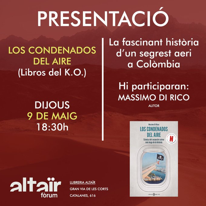 Això és demà! Quines de presentar al #FòrumAltaïr el llibre 'Los condenados del aire' (@librosdelko), que ens explica la història d'un enigmàtic segrest aeri que va tenir lloc a Colòmbia l'any 1973. No us ho perdeu🥰 📚 altair.es/cat/noticias/p…