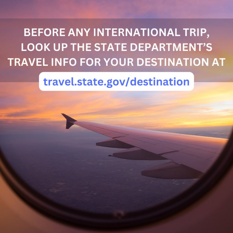 Gearing up for international summer travel?   Check country-specific information and restrictions so you can pack accordingly at travel.state.gov/destination.