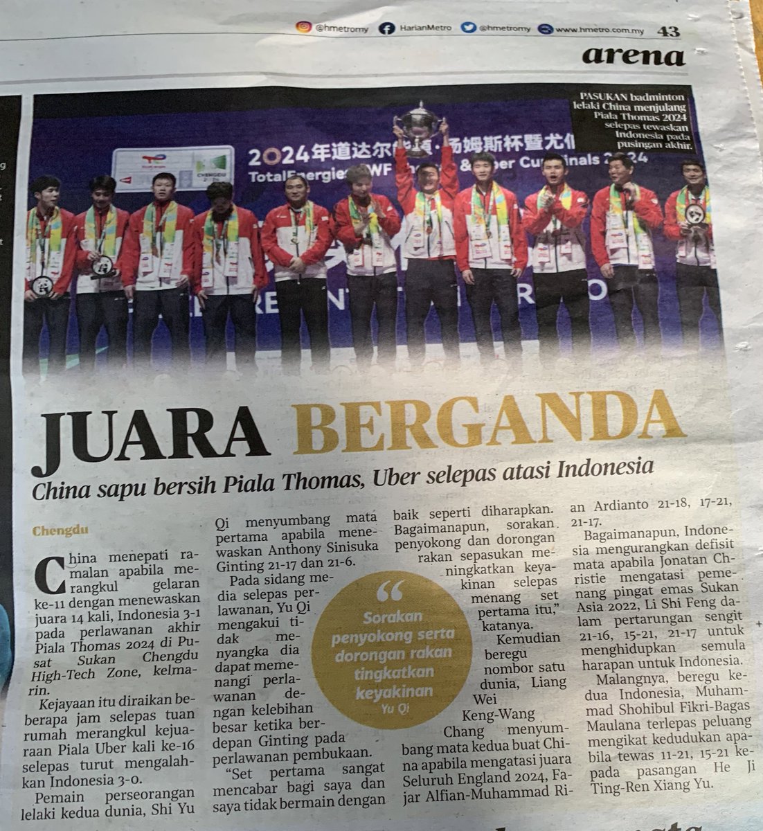 Harini kedua selepas podium Thomas Cup aku masih cari part malaysia dapat bronze medal thomas cup tapi yang masuk newspaper harini CHINA JUARA BERGANDA………………………..
