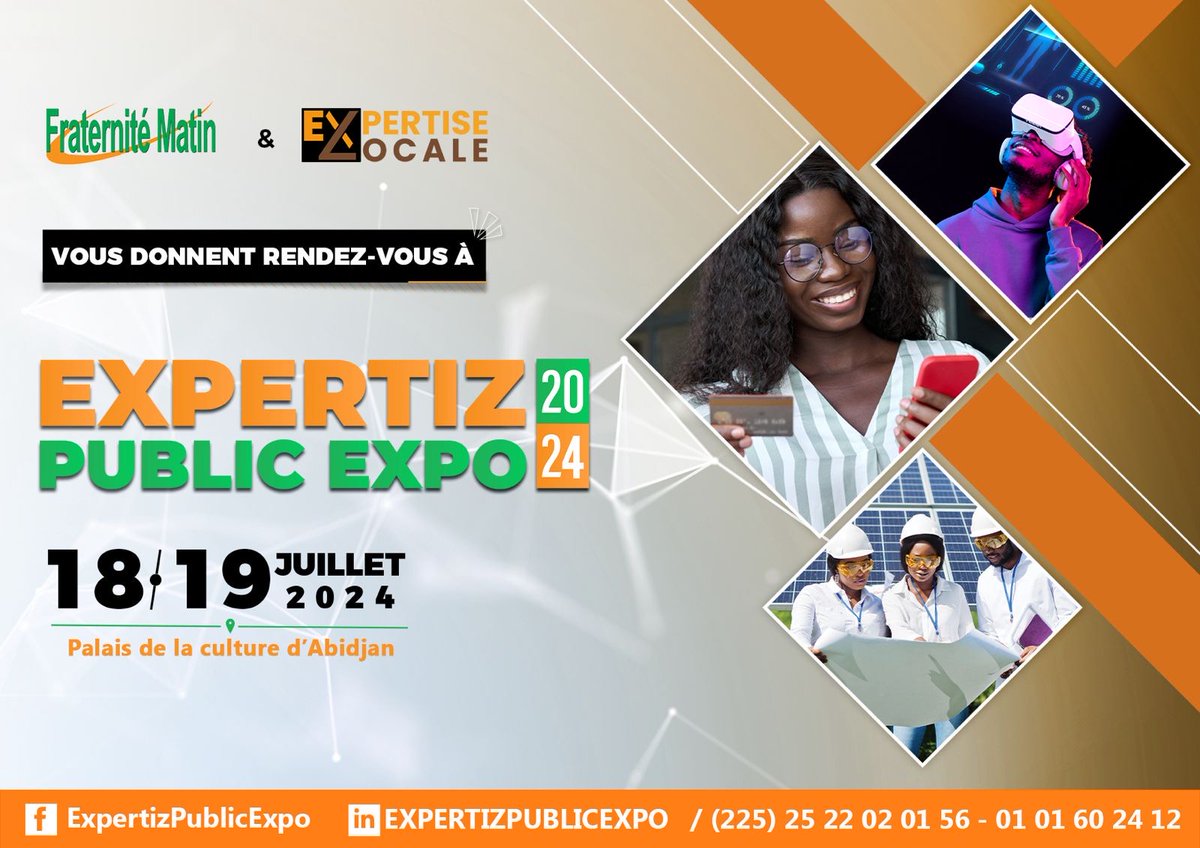 EXPERTIZ PUBLIC EXPO 2024 annonce ses couleurs pour cette année. Citoyen et citoyenne de Côte d'Ivoire, venez rencontrer les acteurs du service public délégué les 18 et 19 juillet 2024 au palais de la culture d’Abidjan. Vous êtes attendus. Entrée libre!!!