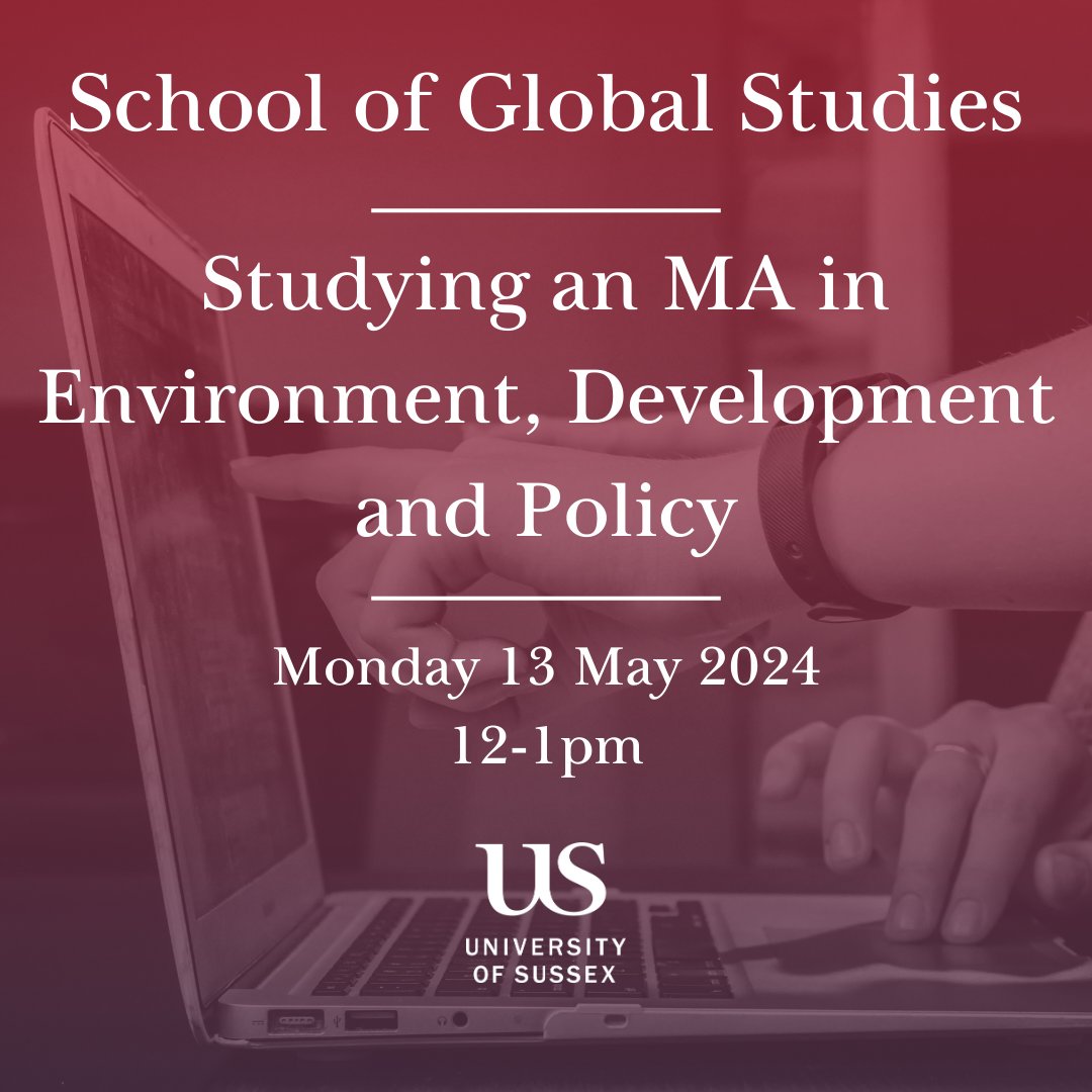 🌍Studying an MA in Environment, Development and Policy Masters webinar  🗓️ Monday 13 May 2024 (12-1pm) Join our course convenor @Andrea__CJN for this webinar about studying an MA in Environment, Development and Policy at @SussexUni 🔗universityofsussex.zoom.us/webinar/regist…