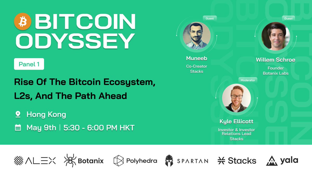 #BitcoinOdyssey Hear insights from top builders!

📌Panel 1:
Rise of the Bitcoin Ecosystem, L2s, and the Path Ahead

🎙️Moderated by @kyleellicott and joined by:

🟩 @muneeb, Co-Creator of @Stacks & CEO of @TrustMachinesco
🟩 @WillemSchroe, Founder of @BotanixLabs

🙌RSVP now:…