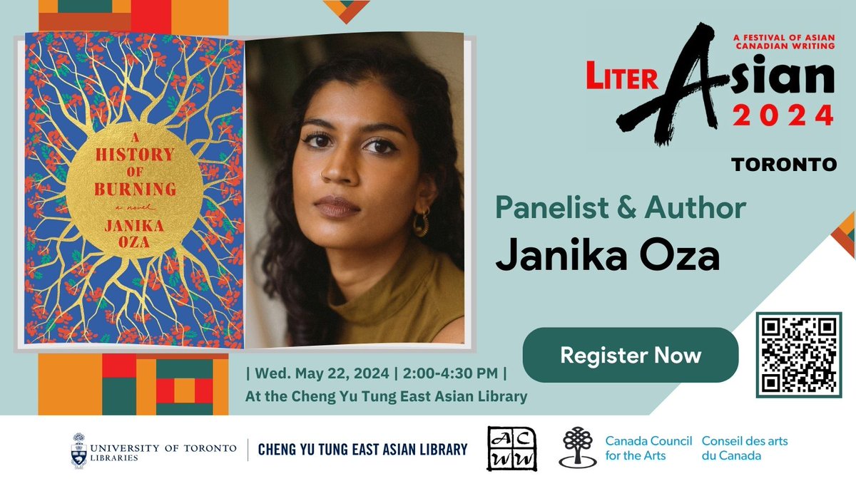 #AsianCanadianStudies #AsianHeritageMonth Join us for @literASIAN Toronto with panelist & author Janika Oza on May 22! Janika Oza is the author of the novel  'A History of Burning' & winner of the 2024 Asian/Pacific American Award for Literature. RSVP: forms.gle/VqdWHF5a38DrrB…