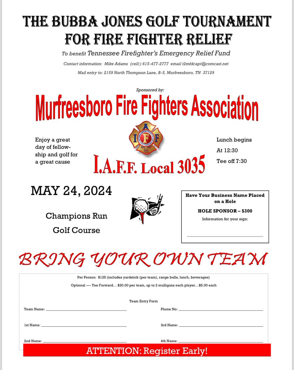 The annual Bubba Jones Golf Tournament for the TN Firefighter Emergency Relief Fund is coming up. There are still availabilities for teams and hole sponsors. We’d appreciate your consideration.