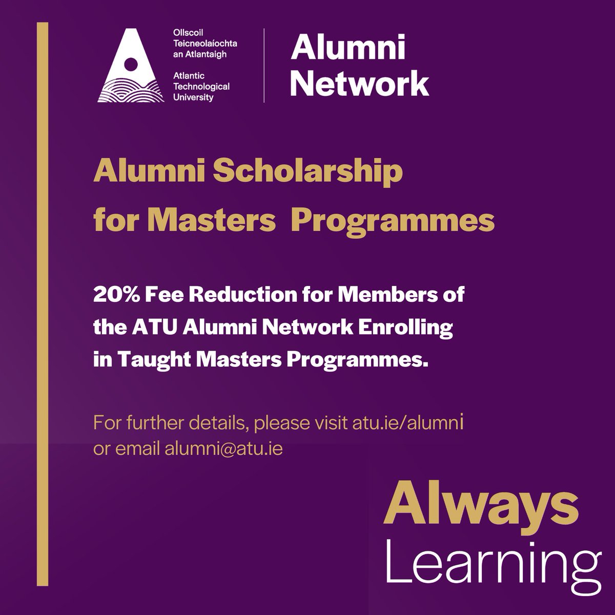 Calling all St Angela's Alumni? New Alumni Scholarship, a 20% fee reduction for those enrolling in taught masters programmes at ATU! Check out our webpage for full T&C’s & eligibility criteria. Join us in taking the next step in your lifelong learning journey! #ATUAlumni