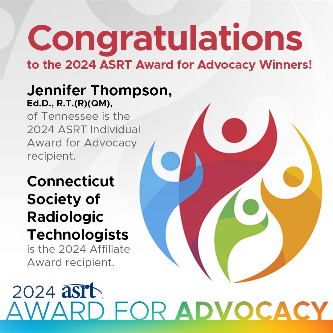 Congratulations to the 2024 Advocacy Award Winners, Jennifer Thompson, Ed.D., R.T.(R)(QM), of Tennessee and the Connecticut Society of Radiologic Technologists. Read more at asrt.org/main/news-publ….