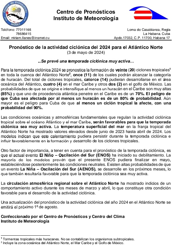 Para este 2024, se prevé una temporada ciclónica muy activa. El peligro de que #Cuba sea afectada por al menos un huracán es de un 80% de probabilidad. Aún mayor es el peligro para Cuba de que al menos un ciclón tropical la afecte, con una probabilidad del 90%. #LatirAvileño .