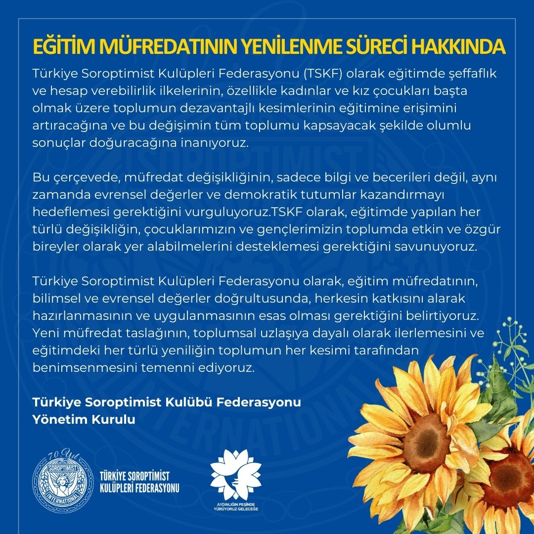 Eğitim müfredatının yenilenme süreci hakkında…

Türkiye Soroptimist Kulübü Federasyonu
Yönetim Kurulu