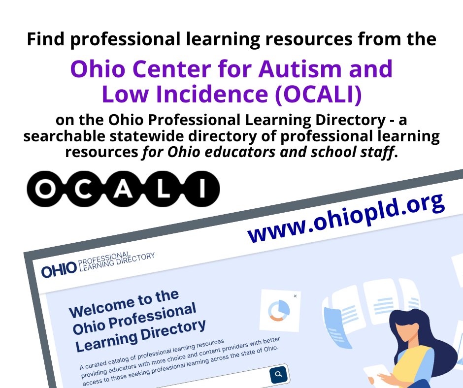 Educators - find OCALI resources at: ohiopld.org (keyword:OCALI) Learn more about OCALI: ocali.org @OCALIofficial #OhioPLD