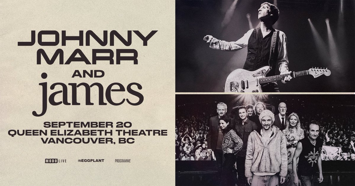 JUST ANNOUNCED✨ @Johnny_Marr and @wearejames bring their co-headline tour to Vancouver on September 20th to the QET. Presale begins this Thursday May 9th at at 12PM local (PW: MODO). General on-sale Friday May 10th at 10AM local. found.ee/JohnnyMarrJame… #johnnymarr #james #yvr