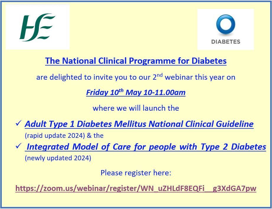HSE National Clinical Programme 4 Diabetes Webinar to Launch 👉 updated Clinical Guidelines 4 adults w/ Type 1 Diabetes #T1D & 👉the Model of Care for ppl w/ Type 2 Diabetes #T2D This webinar is open to ppl with/ diabetes Fri 10 /5 10am Link to reg here: buff.ly/3UKcSNn
