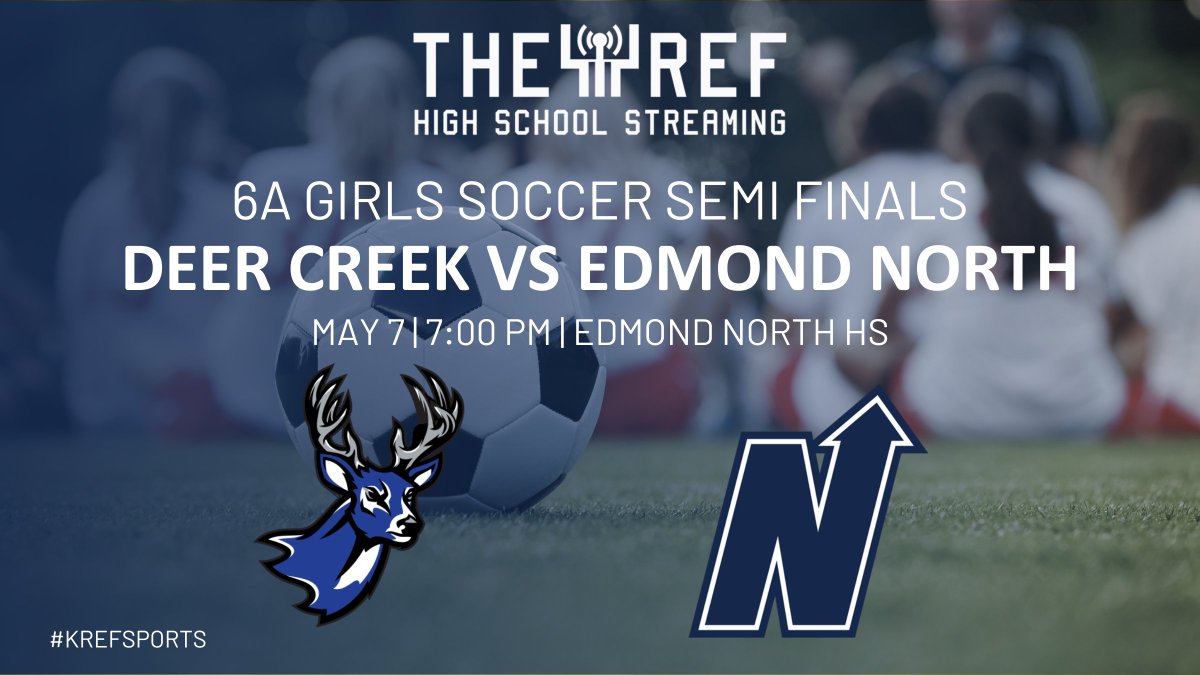 ⚽️ Deer Creek vs Edmond North 📍 Edmond North High School ⏰ 7 PM 📺 krefsports.tv