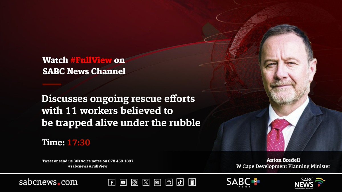 [COMING UP] On #FullView Anton Bredell, discusses ongoing rescue efforts with 11 workers believed to be trapped alive under the rubble. #SABCNews