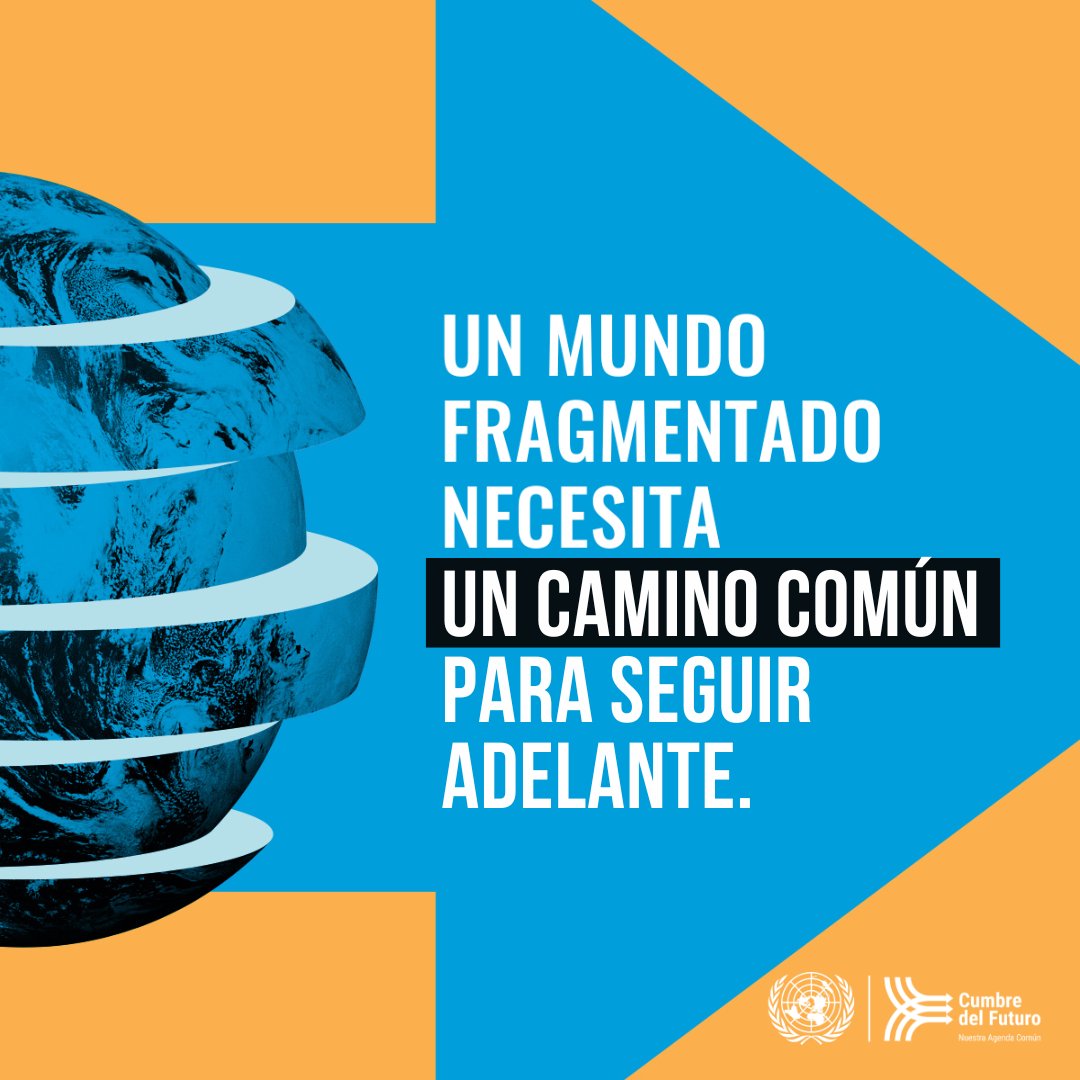 Un mundo fragmentado necesita un camino común. La #CumbreDelFuturo de septiembre representa una oportunidad única de reunirnos para afrontar los retos actuales y salvaguardar #NuestroFuturoComún #OurCommonFuture bit.ly/SotF2024-Es