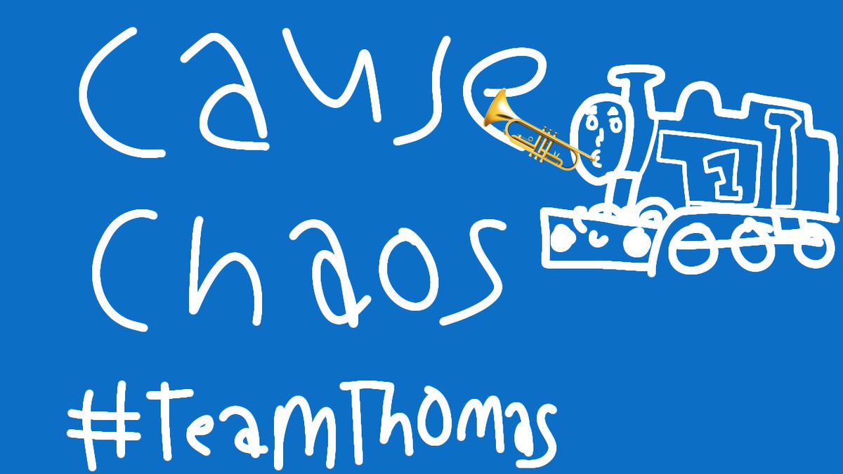 My shitty campaine art is shit 
Anyway
#TEAMTHOMAS