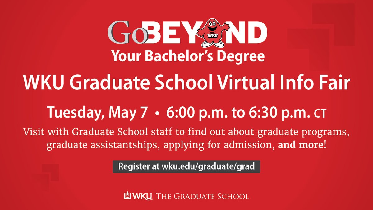 Learn more about the opportunities you have to go beyond your bachelor’s degree at the @WKUGradSchool Virtual Info Fair TODAY at 6:00 p.m. Register at wku.edu/graduate/grad #WKU #ClimbWithUs #GradSchool