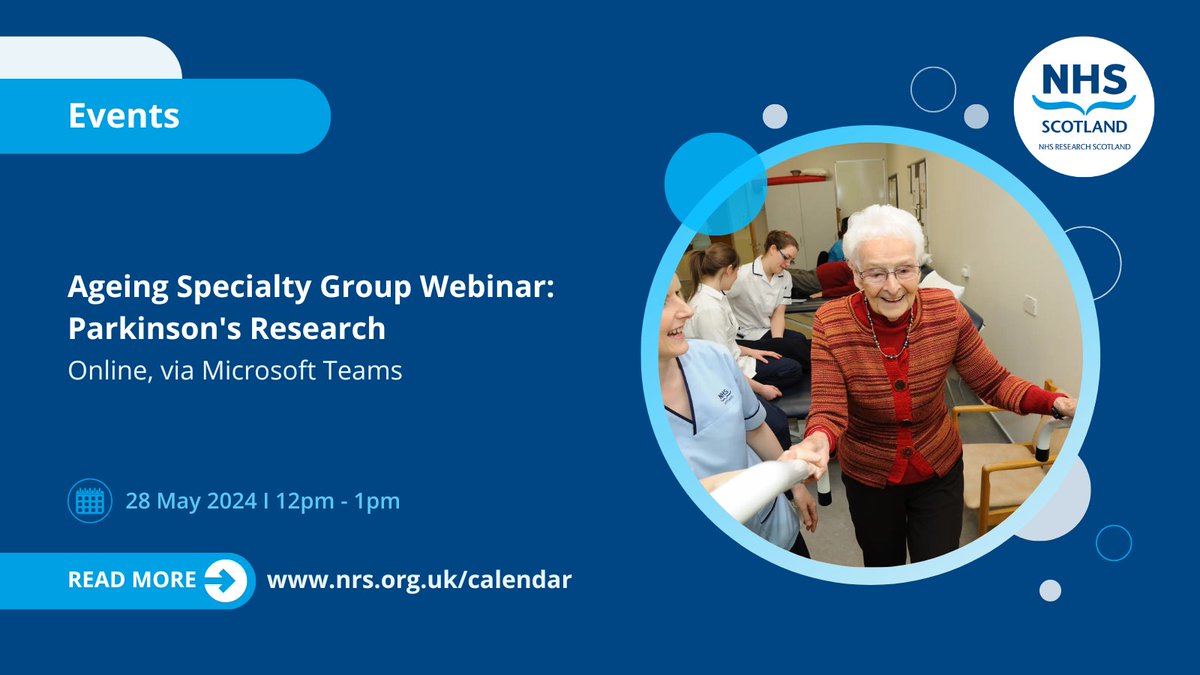 On 28 May, NHS Research Scotland's Ageing Group will host a webinar on the topic of 'Parkinson's research'; they will be joined by guest speaker @DrEmHenderson, Associate Professor in Ageing and Movement Disorders @BristolUni. Register to attend 👉 bit.ly/4d5oEZP