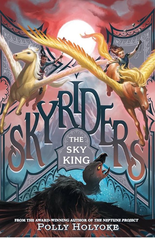 Happy Book Birthday to Skyriders The Sky King by @PollyHolyoke 🎈🎁🎈🎁🎈🎁🎈🎁🎈🎁🎈🎁🎈🎁@VikingBooks #BookPosse