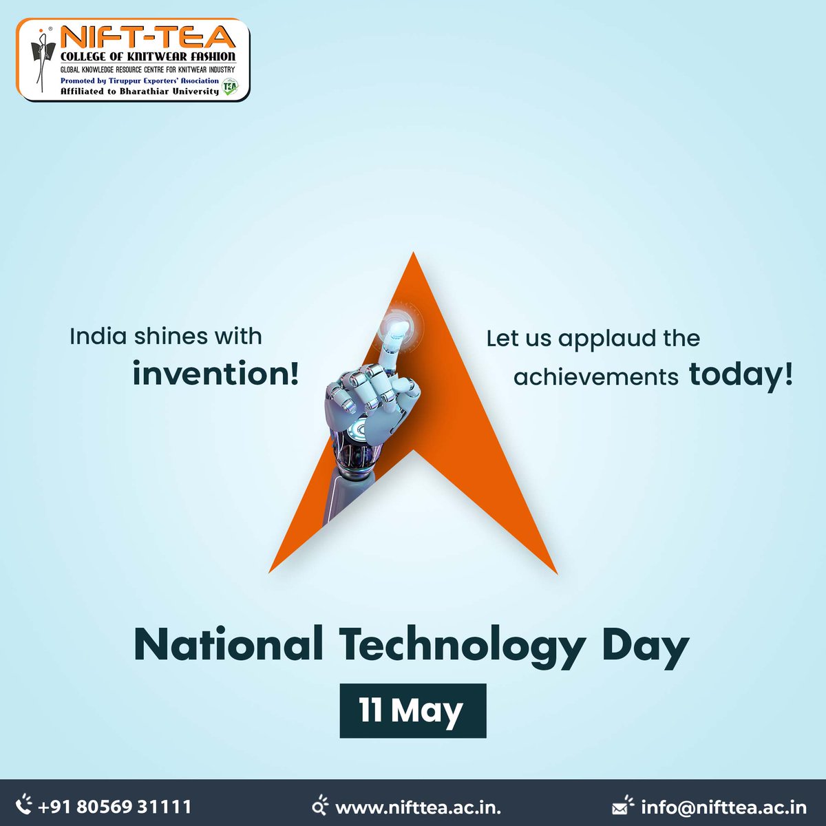 National Technology Day! India shines with invention! Let's applaud the achievements today! Proud to be fostering innovation at Nift-Tea College of Knitwear Fashion.

#NationalTechnologyDay #IndiaInnovation #NiftTeaFashion #TechPioneers #InnovateIndia #TechAdvancements