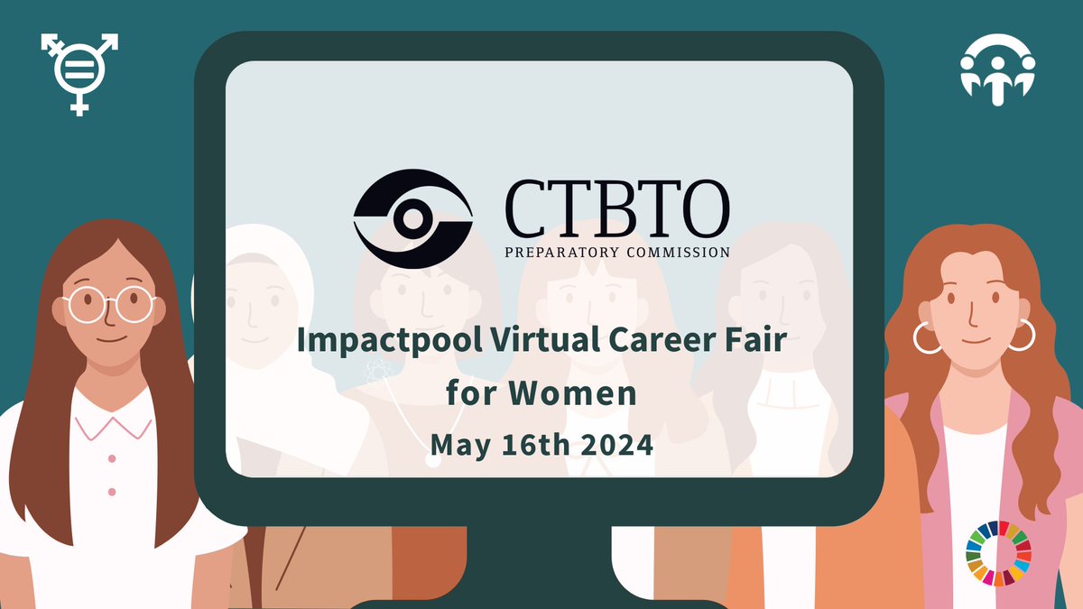 🗓️ Mark your calendars! @Impactpool is hosting a Virtual Career Fair for Women across all industries! 👩🏽‍🔬 Join #CTBTO & other intl org to learn about exciting opportunities for mid-career professionals. 🗓️Thurs, 16 May ⏰ 11:00 AM - 4:00 PM CET ✍️➡️ ctbto.info/4bk23Hb