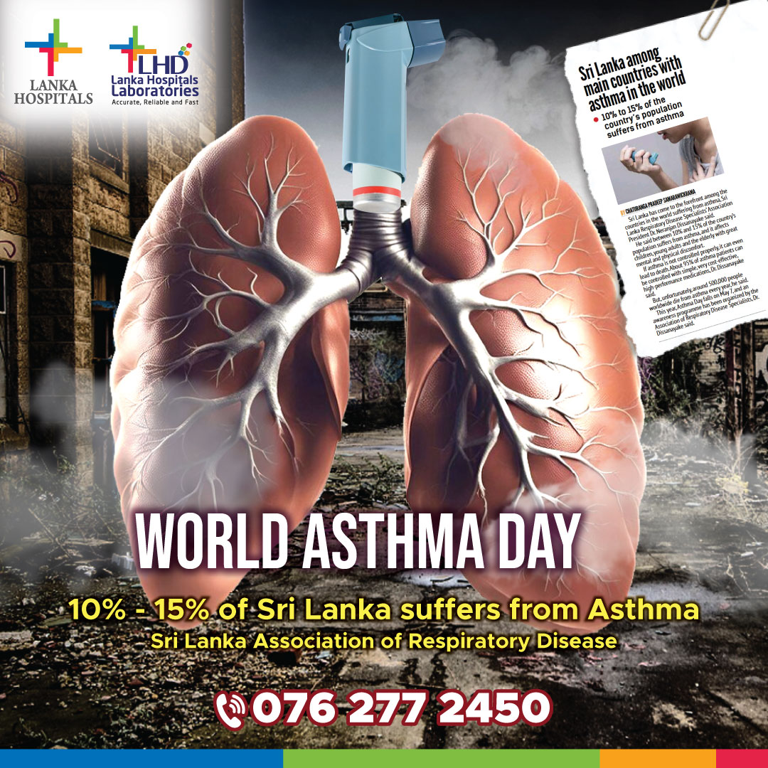 Tweet - Join us in raising awareness about asthma & its impact on health! Symptoms like shortness of breath, chest tightness, or wheezing should prompt a doctor's visit. Contact 0762772450 for more info. #AsthmaAwareness #LankaHospitals