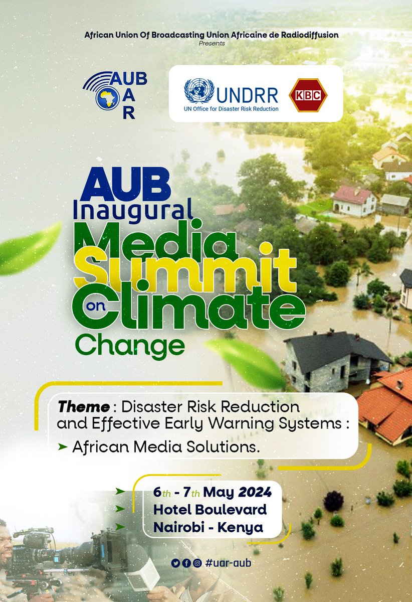 🎉 The inaugural @aub_uar Media Summit on Climate Change in Nairobi! We are uniting to examine challenges and strides in disaster risk reduction coverage and link broadcasters and disaster management stakeholders in order to strengthen early warning systems.