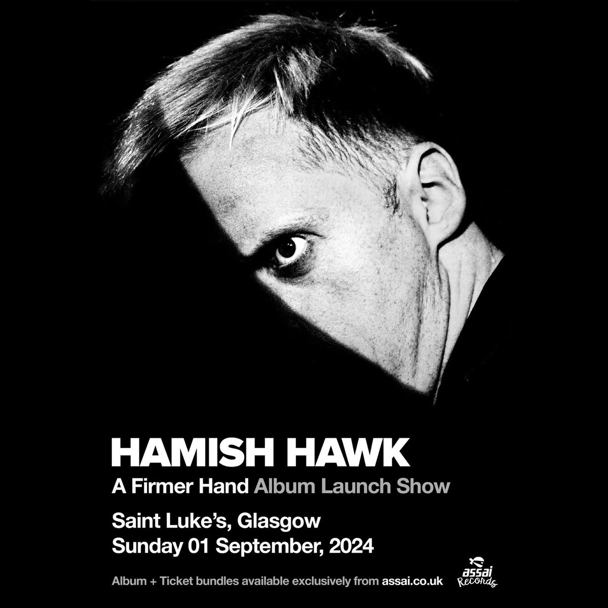 HAMISH HAWK - A FIRMER HAND | ALBUM LAUNCH SHOW ► 1st September | @stlukesglasgow ► Album + ticket bundles (onsale now): tinyurl.com/HHStLukes 'A Firmer Hand' - out 16th August via @SoRecordings ► @HHawkOfficial @stlukesglasgow @Assai_UK