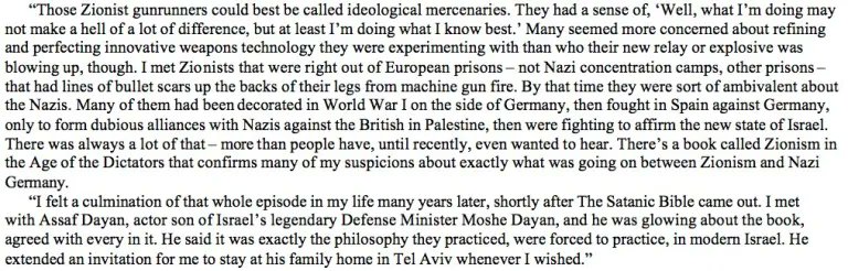 The book gives details how gunrunners procured surplus rifles that were located/shipped out to Jewish terrorists like the Stern Gang & Irgun.

LaVey shared the SB with the son of DM Moshe Dayan, who proclaimed it perfectly suited for Israel. Talk about the Synagogue of Satan.