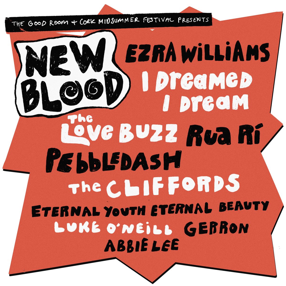 🌟 NEW BLOOD 🌟
Tickets On Sale Now!

21st June | Live At St. Lukes 
Ezra Williams, I Dreamed I Dream &amp; Rua Rí

22nd June | Live At St. Lukes
The Love Buzz, The Cliffords, Pebbledash

Available from eventbrite.ie and corkmidsummer.com
