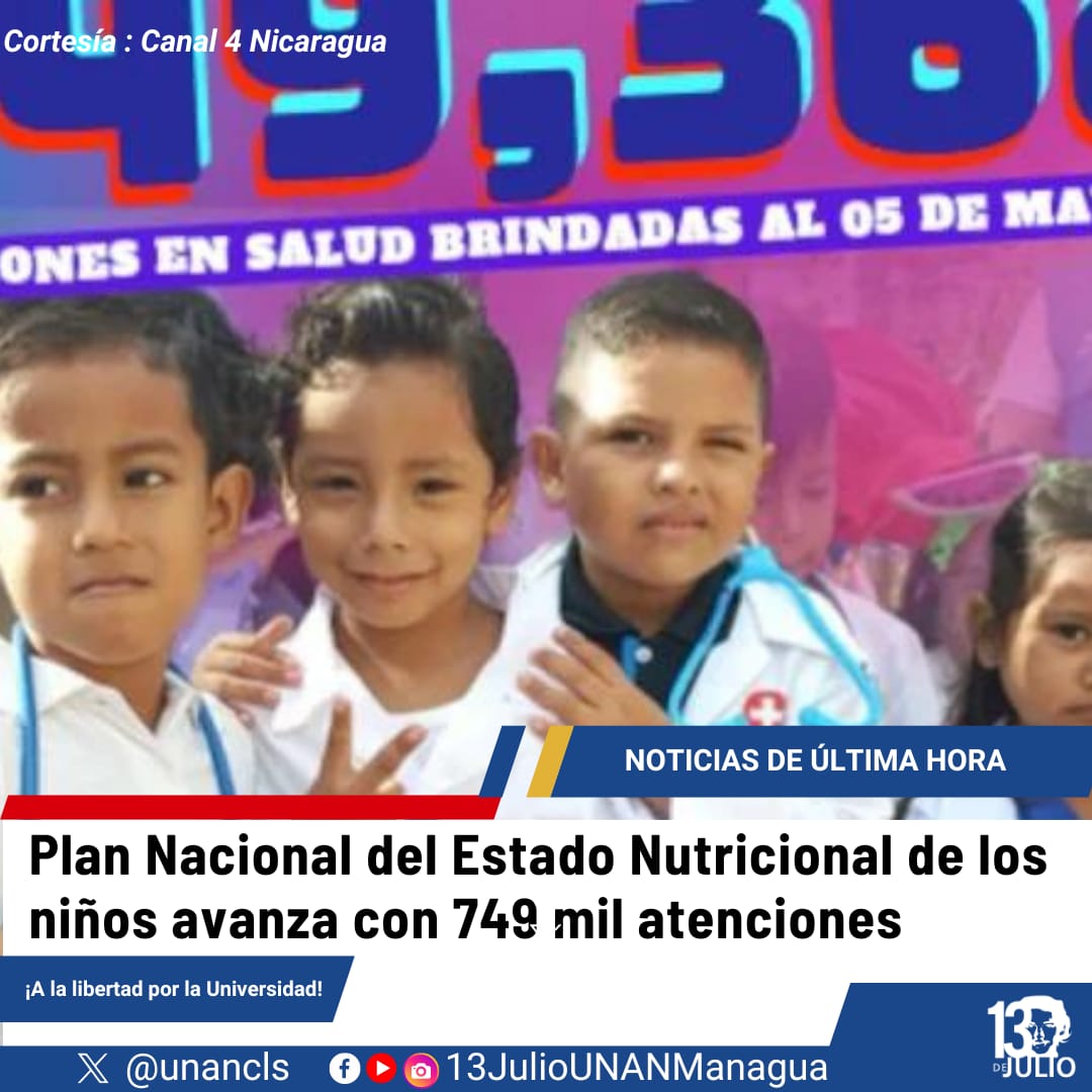 El Plan de nutrición para la niñez sigue su marcha #SomosUNAN #4519LaPatriaLaRevolución #ManaguaSandinista
