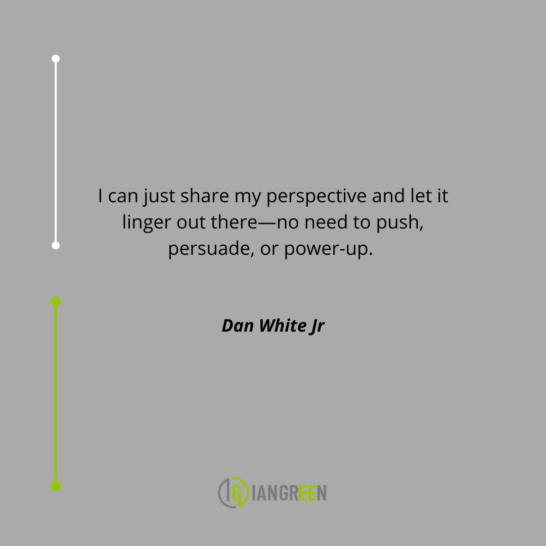 I can just share my perspective and let it linger out there—no need to push, persuade, or power-up. 

Dan White Jr
.
.
.
#iangreen #reflectivejourney #mindfulmoments #faithfulheart #spiritualawareness #deepthoughts #slowliving #gratefulmindset