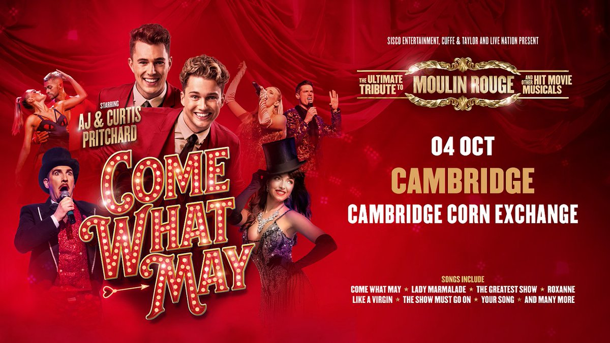 JUST ANNOUNCED: Celebrities AJ and Curtis Pritchard will be starring in Come What May, the ultimate tribute to Moulin Rouge and other hit musicals! This is one show you don't want to miss – tickets are on sale NOW: cambridgelive.org.uk/cornex/events/…
