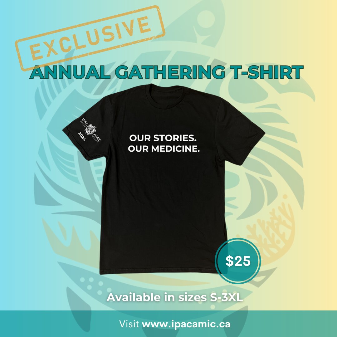 📣 Calling all attendees of IPAC's Annual Mentorship Gathering & AGM! Get ready to stand out with our exclusive t-shirt featuring the theme 'Our Stories. Our Medicine' front and centre! Only available for pickup at the event. Link to purchase: loom.ly/wdYZQts