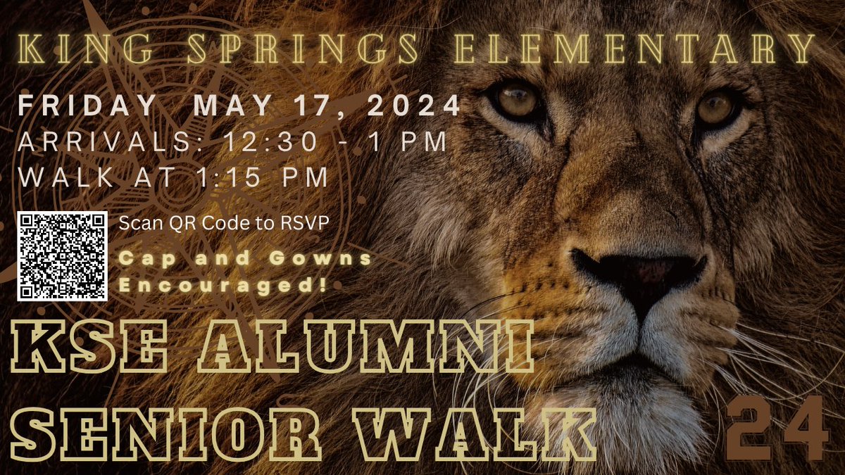 The 'Final Walk' for graduating HS seniors is next Friday! This is open to all 2024 graduating HS seniors that attending KSE, at anytime, for elementary school. ♥, 🦁