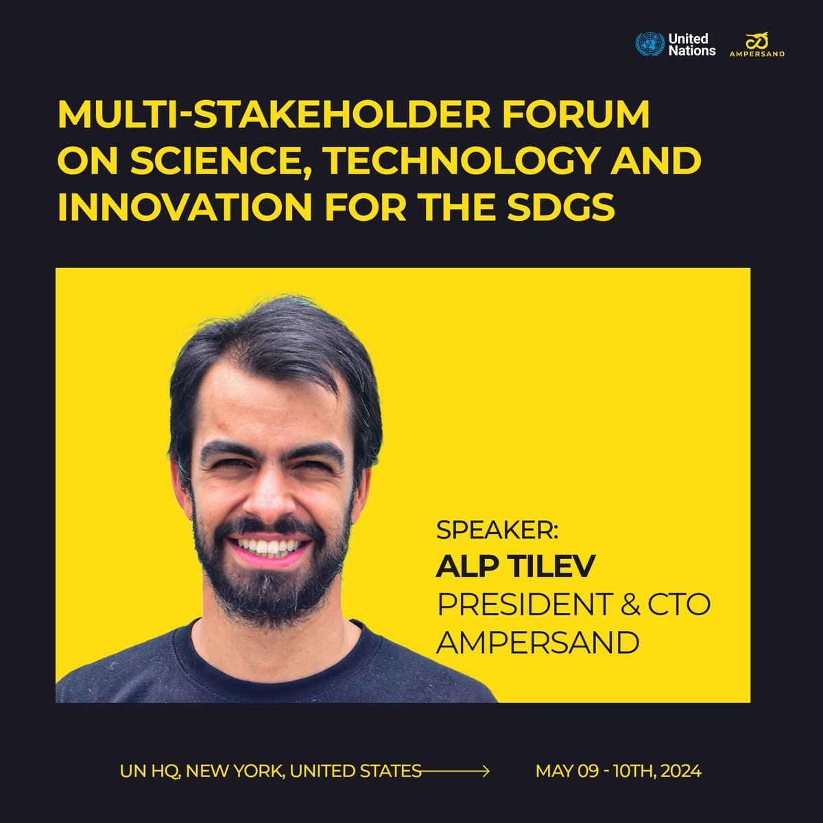 Our President & CTO, @ALP_TILEV, will be at the 9th #STIForum at the UN Headquarters in New York this 9-10th May 2024 to discuss #Ampersand's innovative solutions for eradicating poverty, combating climate change, & reinforcing the 2030 Agenda! #TECH4SDGS #SUSTDEV #UNCTAD #UNDESA