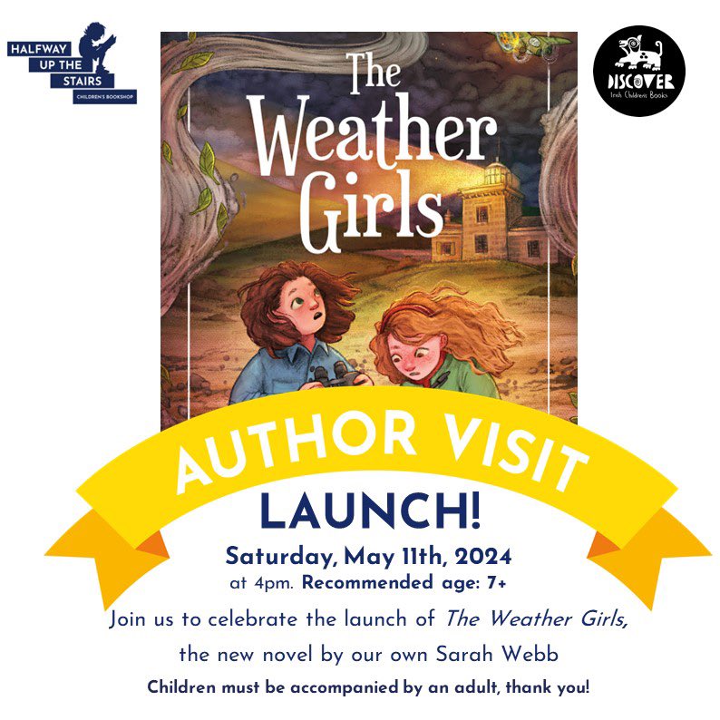 Join us on Saturday 11th at 4pm to celebrate the launch of The Weather Girls by our very own @sarahwebbishere - all welcome! If you can’t make it but would like a signed dedicated copy you can order here halfwayupthestairs.ie/product/978178… Just leave the name for the dedication in the Notes!