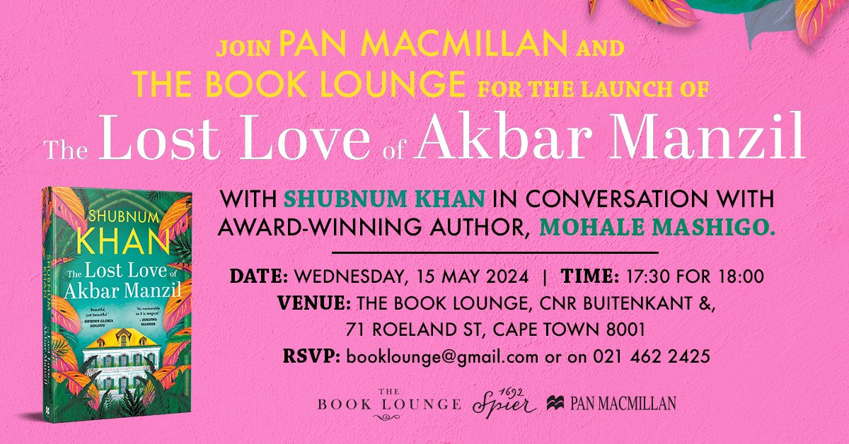 Join us at The @book_lounge for the launch of @ShubnumKhan's latest novel, The Lost Love of Akbar Manzil. Shubnum will be in conversation with award-winning author, @BlckPorcelain. See you there!