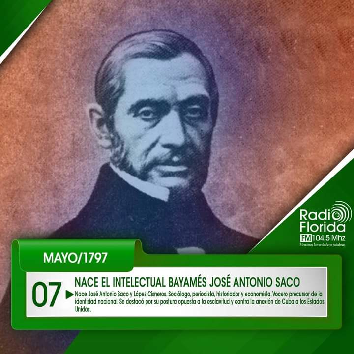 7 de mayo de 1797 | Nace el intelectual bayamés José Antonio Saco. #CubaViveEnSuHistoria