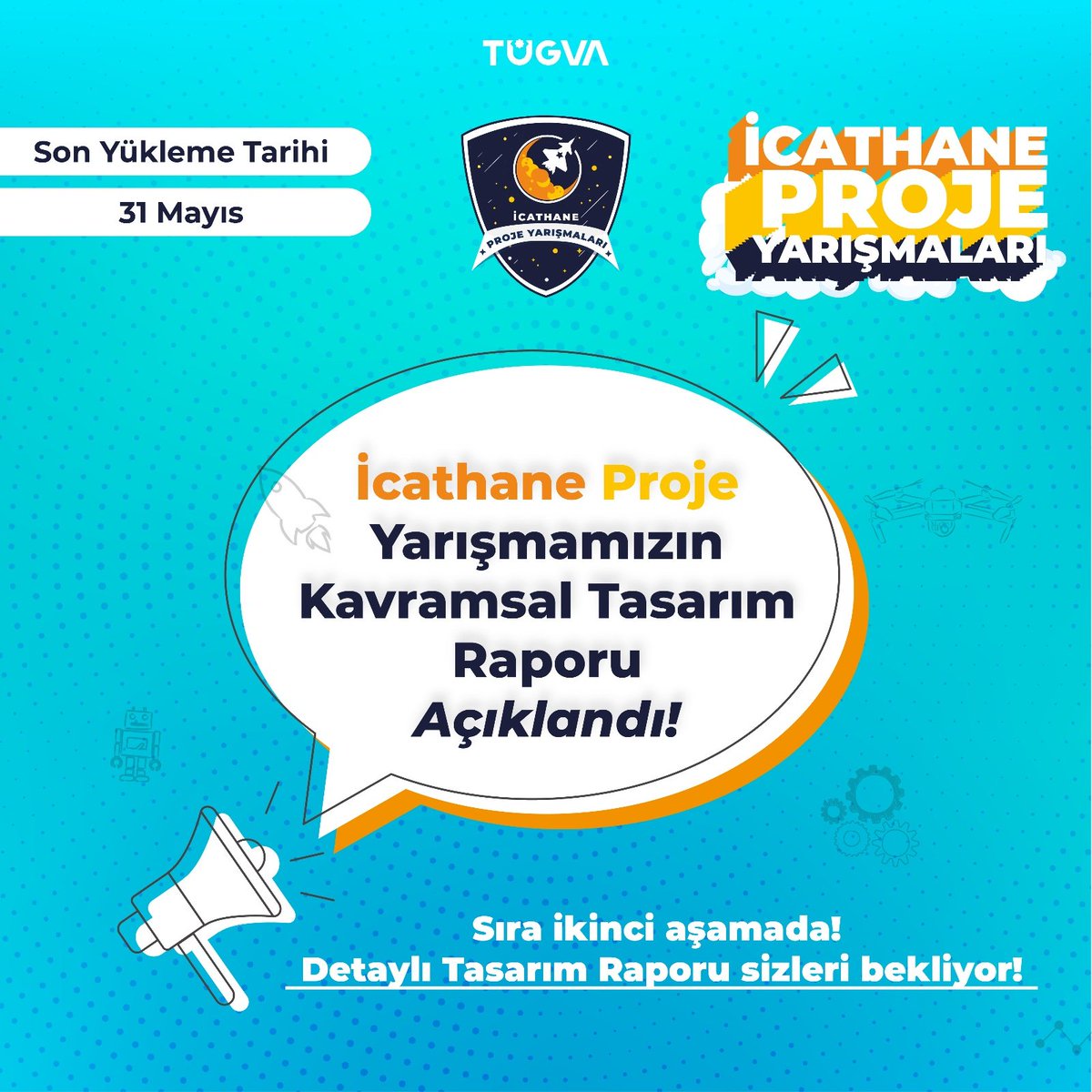 TÜGVA İcathane Proje Yarışması Kavramsal Tasarım Raporu sonuçları açıklandı!🤓 Birinci aşama tamamlandı, sıra ikinci aşamada! Detaylı Tasarım Raporu yüklemek için son tarih 31 Mayıs! 📲tugva.org/icathane-proje… #TÜGVA #TÜGVAİcathane #Teknoloji #İcat #İsimizGücümüzGenclik