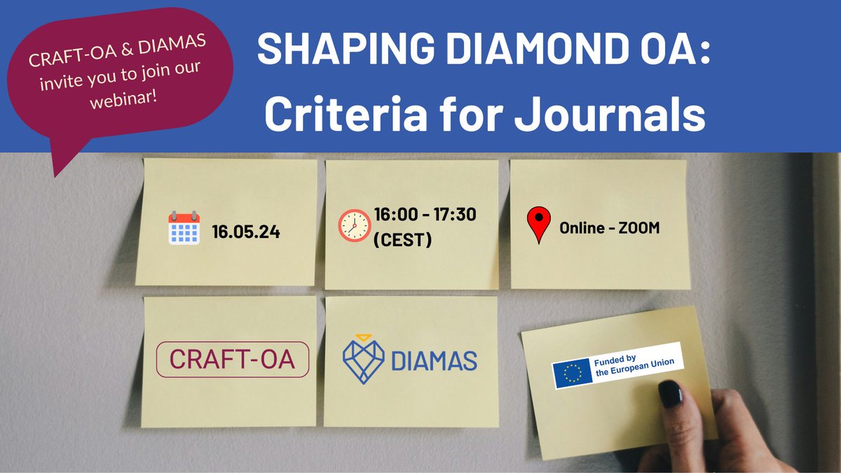 Need a solid definition for Diamond #OpenAccess? Setting criteria for #diamondoa journals means having an operational definition, so @DiamasProject & @craftoa_project invite you to a webinar “Shaping Diamond: Criteria for Journals” on 16 May. Register here tinyurl.com/m2wkcd9k